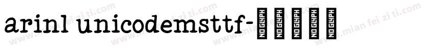 arinl unicodemsttf字体转换